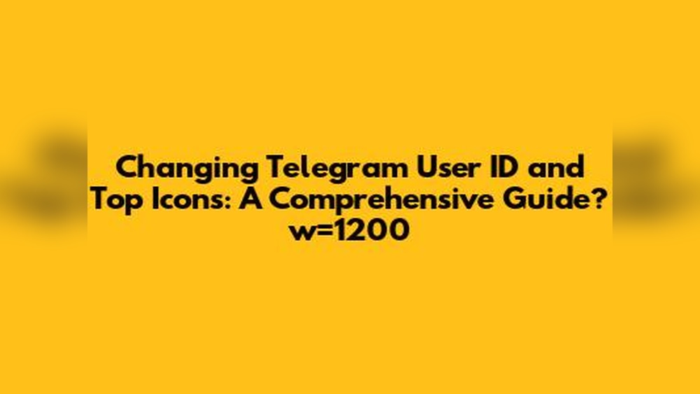 How to Change Telegram User Id Top Icons
