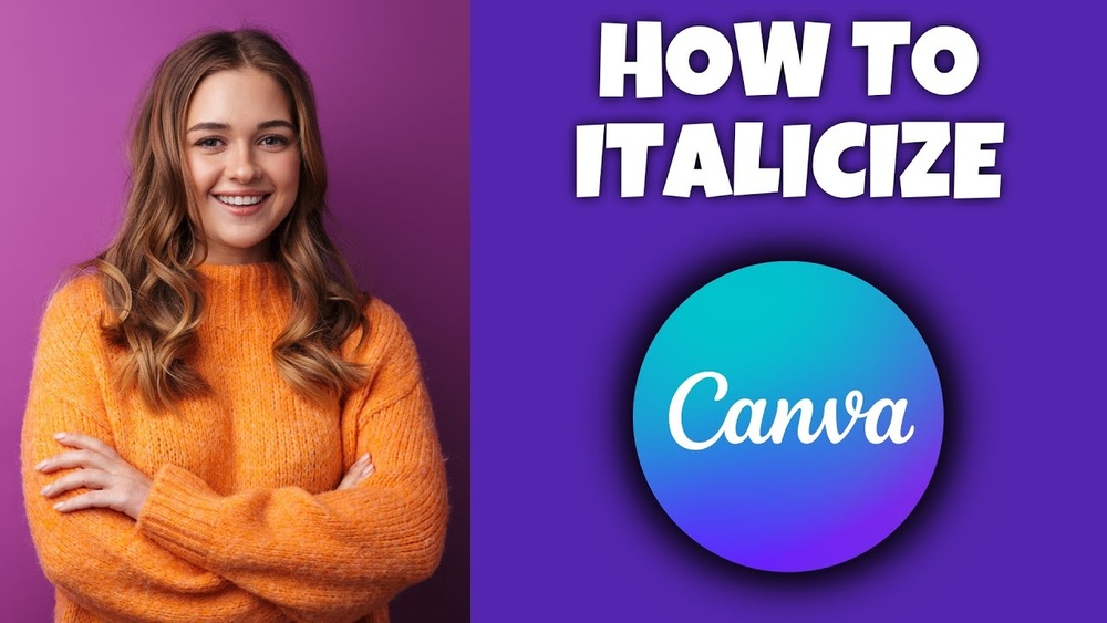 How to Italicize Fonts in Canva